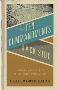 The Ten Commandments from the Back Side : Bible Stories with a Twist