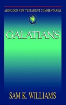 Abingdon New Testament Commentaries: Galatians