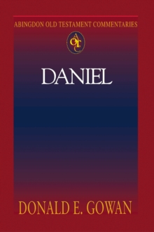 Abingdon Old Testament Commentaries: Daniel