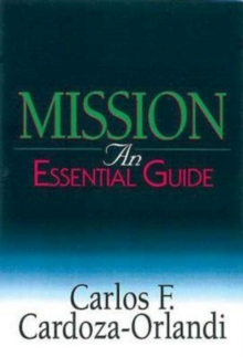 Mission : An Essential Guide