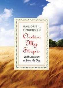 Order My Steps : Bible Moments to Start the Day