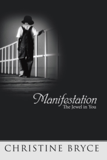 Manifestation : The Jewel in You