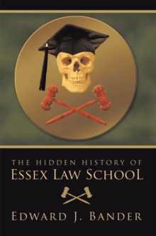 The Hidden History of Essex Law School