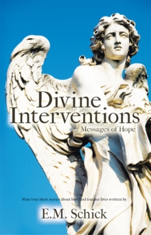 Divine Interventions ... Messages of Hope