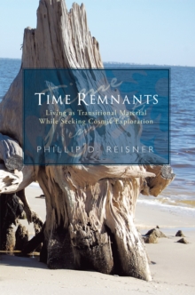 Time Remnants : Living as Transitional Material While Seeking Cosmic Exploration