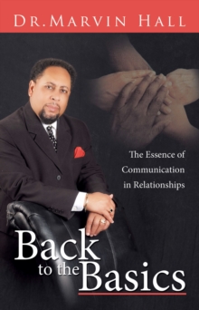 Back to the Basics : The Essence of Communication in Relationships