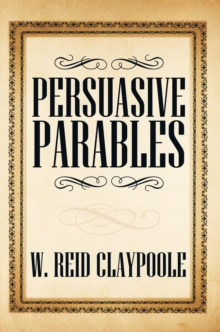 Persuasive Parables