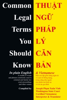 Common Legal Terms You Should Know : In Plain English and Vietnamese