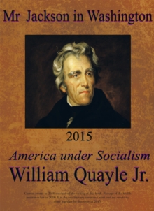 Mr Jackson in Washington 2015 : America Under Socialism