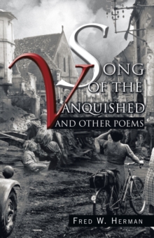 Song of the Vanquished : And Other Poems