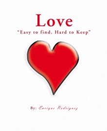 Love "Easy to Find, Hard to Keep"