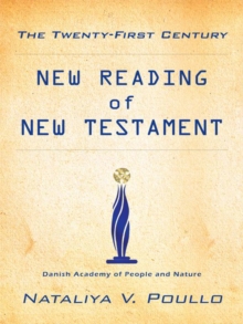 The Twenty-First Century : New Reading of New Testament