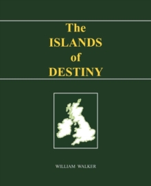 The Islands of Destiny, Paperback / softback Book The Islands of Destiny, Paperback / softback Book