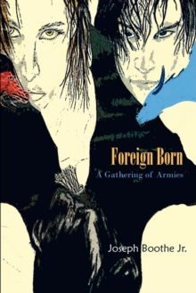 Foreign Born : A Gathering of Armies