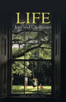 Life : Joys and Challenges