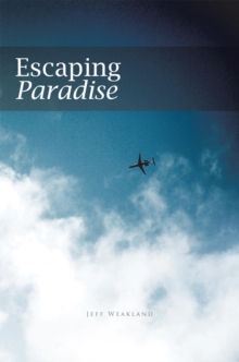 Escaping Paradise