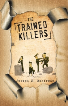 The Trained Killers