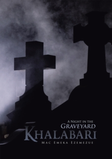 Khalabari : A Night in the Graveyard