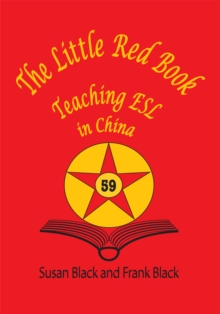 The Little Red Book : Teaching Esl in China