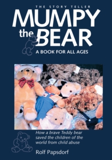 Mumpy the Bear : A Book for All Ages