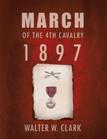 March of the 4Th Cavalry - 1897