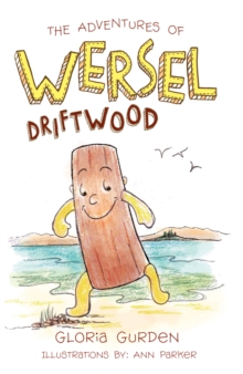 The Adventures of Wersel Driftwood