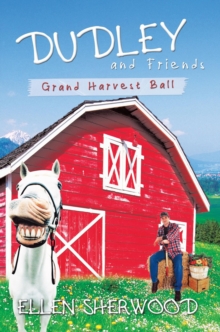 Dudley and Friends: Grand Harvest Ball