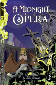 A Midnight Opera, Volume 2