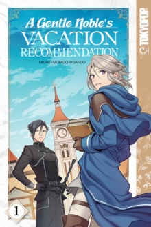 Gentle Noble's Vacation Recommendation, Volume 1