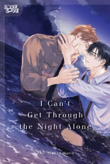 Tokyopop Press Inc I Can't Get Through The Night Alone