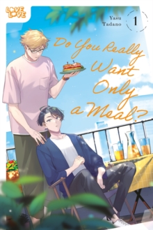 Do You Really Want Only a Meal?, Volume 1