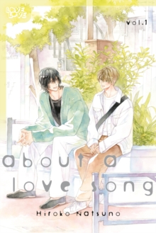 About a Love Song, Volume 1