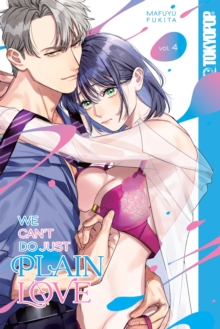 We Can't Do Just Plain Love, Volume 4 : She's Got a Fetish, Her Boss Has Low Self-Esteem