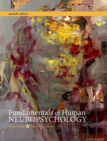 Fundamentals of Human Neuropsychology, Hardback Book Fundamentals of Human Neuropsychology, Hardback Book