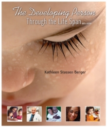 The Developing Person Through the Life Span, Hardback Book The Developing Person Through the Life Span, Hardback Book