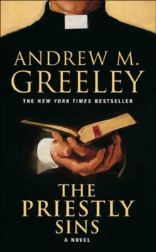 The Priestly Sins : A Novel