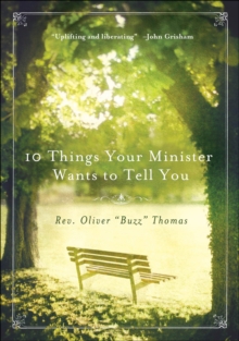 10 Things Your Minister Wants to Tell You