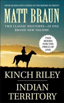 Kinch Riley and Indian Territory