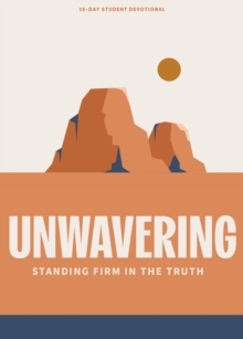 Unwavering Teen Devotional