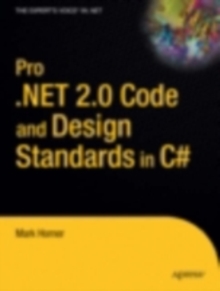 Pro .NET 2.0 Code and Design Standards in C#