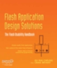 Flash Application Design Solutions : The Flash Usability Handbook