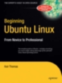 Beginning Ubuntu Linux : From Novice to Professional