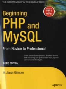 Beginning PHP and MySQL : From Novice to Professional