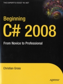 Beginning C# 2008 : From Novice to Professional