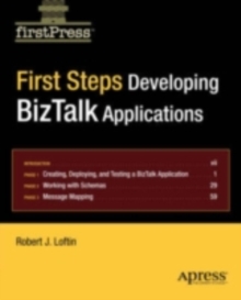 First Steps : Developing BizTalk Applications