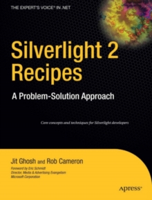 Silverlight 2 Recipes : A Problem-Solution Approach