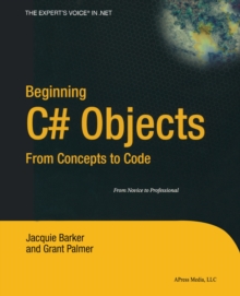 Beginning C# Objects : From Concepts to Code