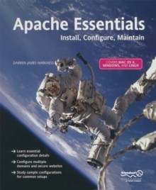 Apache Essentials : Install, Configure, Maintain