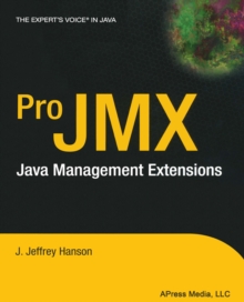 Pro JMX : Java Management Extensions