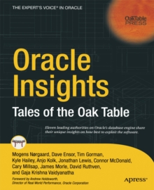 Oracle Insights : Tales of the Oak Table